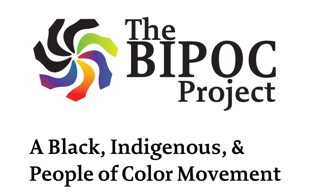 The BIPOC Project A black, Indigenous, and people of color movement
